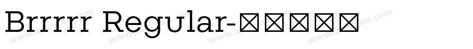 Brrrrr Regular字体转换